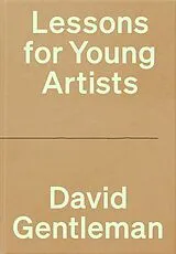 Fester Einband Lessons for Young Artists von David Gentleman