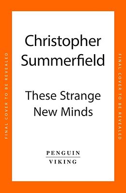 Livre Relié These Strange New Minds de Christopher Summerfield