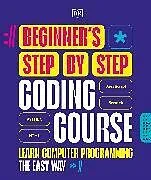 Fester Einband Beginner's Step-by-Step Coding Course von DK