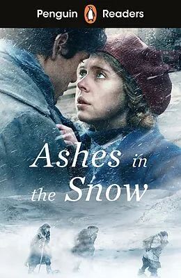 E-Book (epub) Penguin Readers Level 5: Ashes in the Snow (ELT Graded Reader) von Ruta Sepetys