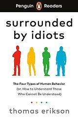 E-Book (epub) Penguin Readers Level 7: Surrounded by Idiots (ELT Graded Reader) von Thomas Erikson