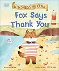 E-Book (epub) Kindness Club Fox Says Thank You von Ella Law