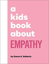 eBook (epub) Kids Book About Empathy de Daron K. Roberts