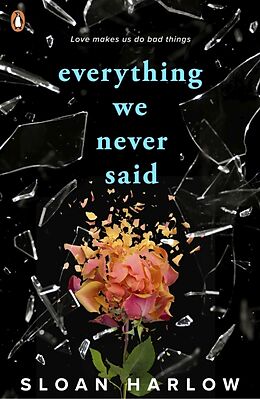 Couverture cartonnée Everything We Never Said de Sloan Harlow