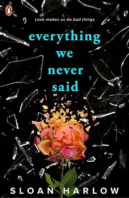 E-Book (epub) Everything We Never Said von Sloan Harlow
