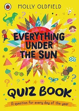 E-Book (epub) Everything Under the Sun: Quiz Book von Molly Oldfield