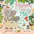 E-Book (epub) Mummy and Me von Lydia Bright
