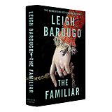 Livre Relié The Familiar. Limited Exclusive Edition de Leigh Bardugo