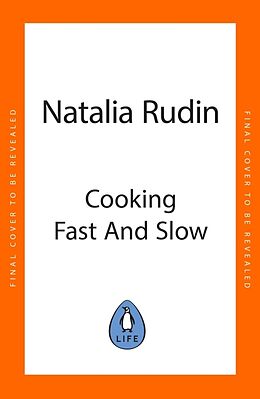 Livre Relié Cooking Fast and Slow de Natalia Rudin