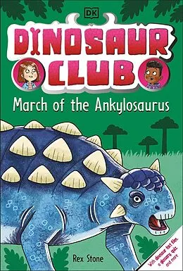 E-Book (epub) Dinosaur Club: March of the Ankylosaurus von Rex Stone