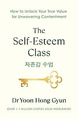 Livre Relié The Self-Esteem Class de Yoon Hong Gyun