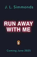 E-Book (epub) Run Away With Me von J. L. Simmonds