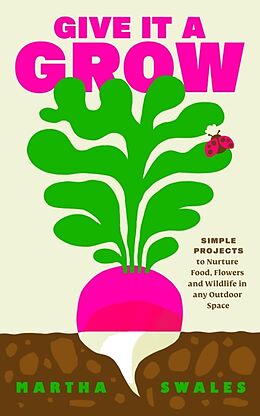 Livre Relié Give it a Grow de Martha Swales