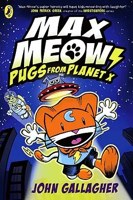 E-Book (epub) Max Meow Book 3: Pugs from Planet X von John Gallagher