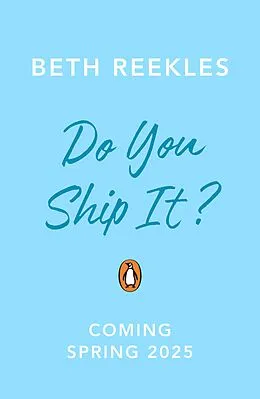 E-Book (epub) Do You Ship It von Beth Reekles