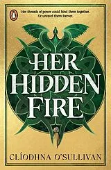 Kartonierter Einband Her Hidden Fire von Clíodhna O'Sullivan