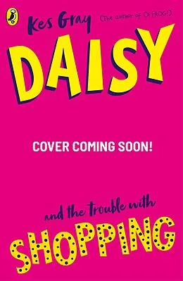E-Book (epub) Daisy and the Trouble with Shopping von Kes Gray