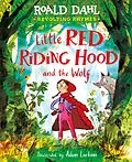 E-Book (epub) Revolting Rhymes: Little Red Riding Hood and the Wolf von Roald Dahl