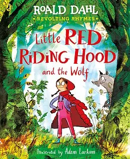 E-Book (epub) Revolting Rhymes: Little Red Riding Hood and the Wolf von Roald Dahl