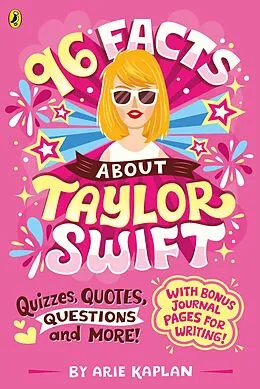 E-Book (epub) 96 Facts About Taylor Swift von Arie Kaplan