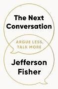 Couverture cartonnée The Next Conversation de Jefferson Fisher