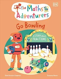 E-Book (epub) Maths Adventurers Go Bowling von Sital Gorasia Chapman