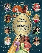 Fester Einband Disney Princess Enchanted Character Guide von Saunders Catherine