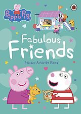 Kartonierter Einband Peppa Pig: Fabulous Friends von Peppa Pig