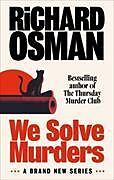 Livre Relié We Solve Murders. Limited Exclusive Edition de Richard Osman