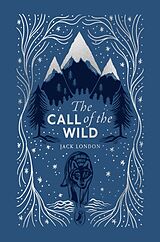 Fester Einband The Call of the Wild von Jack London