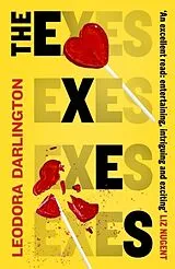 Kartonierter Einband The Exes von Leodora Darlington
