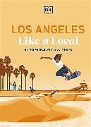 Livre Relié Los Angeles Like a Local de DK Travel