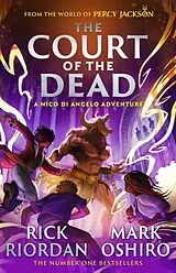 Kartonierter Einband From the World of Percy Jackson: The Court of the Dead (The Nico Di Angelo Adventures) von Rick Riordan, Mark Oshiro