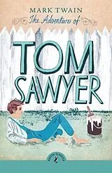 Kartonierter Einband The Adventures of Tom Sawyer von Mark Twain