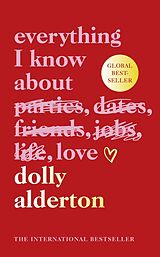 Fester Einband Everything I Know About Love von Dolly Alderton