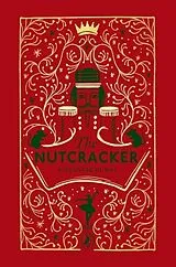 Fester Einband The Tale of the Nutcracker von Alexandre Dumas