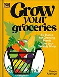 E-Book (epub) Grow Your Groceries von Simon Akeroyd