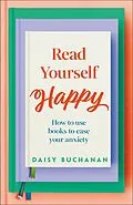 E-Book (epub) Read Yourself Happy von Daisy Buchanan