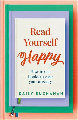 E-Book (epub) Read Yourself Happy von Daisy Buchanan