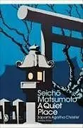 Kartonierter Einband A Quiet Place von Seicho Matsumoto