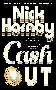 Fester Einband Cash Out von Nick Hornby