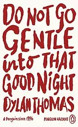 Kartonierter Einband Do Not Go Gentle Into That Good Night von Dylan Thomas