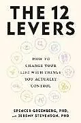 Kartonierter Einband The 12 Levers von Spencer Greenberg, Jeremy Stevenson