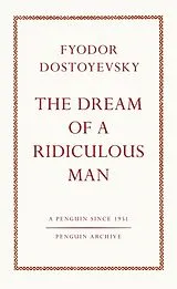 Kartonierter Einband The Dream of a Ridiculous Man von Fyodor Dostoyevsky