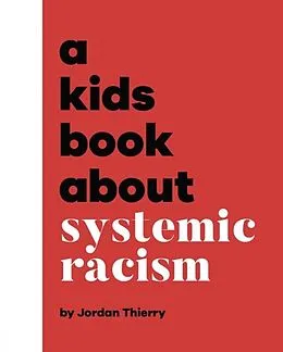 E-Book (epub) Kids Book About Systemic Racism von Jordan Thierry