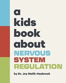 E-Book (epub) Kids Book About Nervous System Regulation von Dr. Joy Malik-Hasbrook