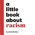 E-Book (epub) Little Book About Racism von Jelani Memory