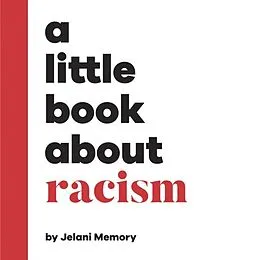 E-Book (epub) Little Book About Racism von Jelani Memory