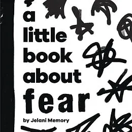 E-Book (epub) Little Book About Fear von Jelani Memory