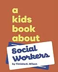 E-Book (epub) Kids Book About Social Workers von Timisha K. Wilson